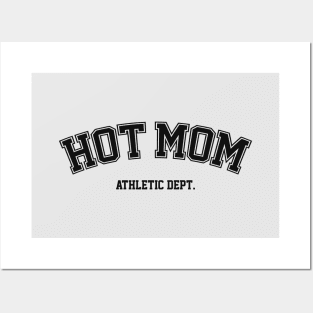 Varsity Hot Mom Athletic Dept Posters and Art